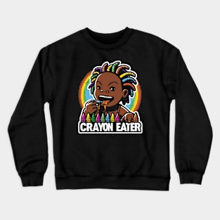 - Crayon Eater - Crewneck Sweatshirt